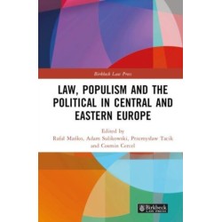 Law, Populism, and the Political in Central and Eastern Europe