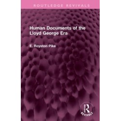 Human Documents of the Lloyd George Era