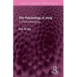 The Psychology of Jung: A Critical Interpretation