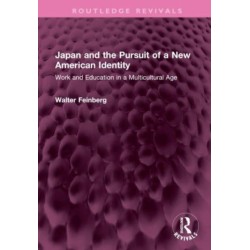 Japan and the Pursuit of a New American Identity: Work and Education in a Multicultural Age