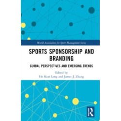 Sports Sponsorship and Branding: Global Perspectives and Emerging Trends