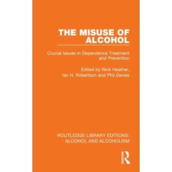The Misuse of Alcohol: Crucial Issues in Dependence Treatment and Prevention