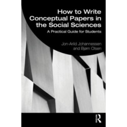 How to Write Conceptual Papers in the Social Sciences: A Practical Guide for Students