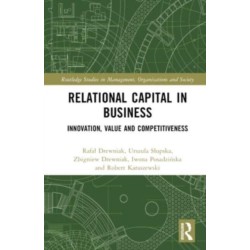 Relational Capital in Business: Innovation, Value and Competitiveness