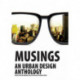 Musings: An urban design anthology