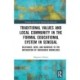 Traditional Values and Local Community in the Formal Educational System in Senegal: Relevance, Need, and Barriers to the Integration of Local Knowledge