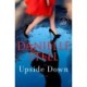 Upside Down: A Novel