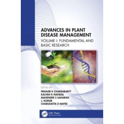 Advances in Plant Disease Management: Volume I: Fundamental and Basic Research
