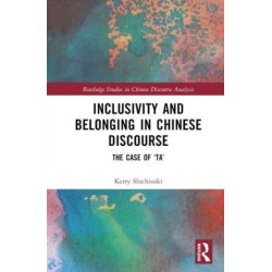 Inclusivity and Belonging in Chinese Discourse: The Case of ta
