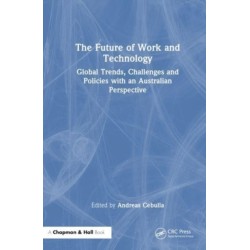 The Future of Work and Technology: Global Trends, Challenges and Policies with an Australian Perspective