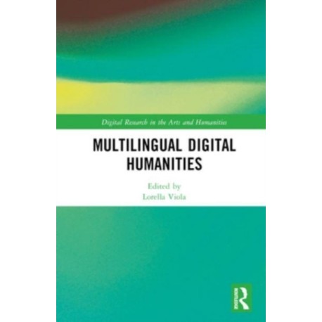 Multilingual Digital Humanities