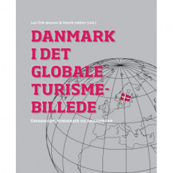 Danmark i det globale turismebillede: erfaringer, tendenser og muligheder