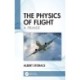 The Physics of Flight: A Primer