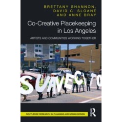 Co-Creative Placekeeping in Los Angeles: Artists and Communities Working Together