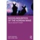 Sociolinguistics of the Korean Wave: Hallyu and Soft Power