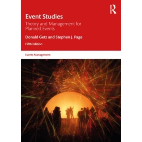 Event Studies: Theory and Management for Planned Events