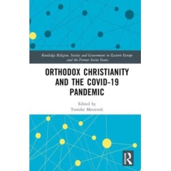 Orthodox Christianity and the COVID-19 Pandemic