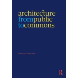 Architecture from Public to Commons