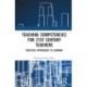Teaching Competencies for 21st Century Teachers: Practical Approaches to Learning