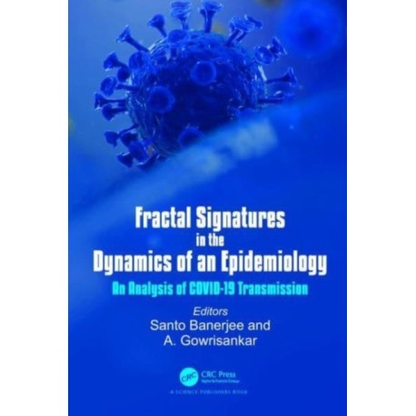 Fractal Signatures in the Dynamics of an Epidemiology: An Analysis of COVID-19 Transmission