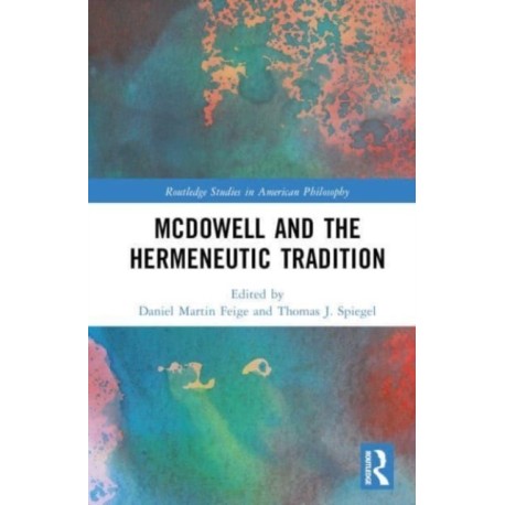 McDowell and the Hermeneutic Tradition