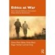 Ethics at War: How Should Military Personnel Make Ethical Decisions?