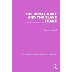 The Royal Navy and the Slave Trade