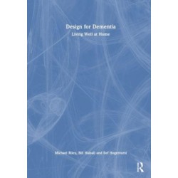 Design for Dementia: Living Well at Home