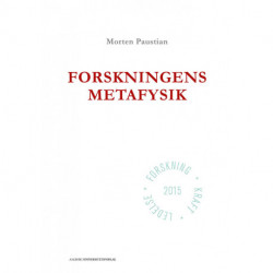 Forskningens metafysik: om intuitive og klare tankeprocesser