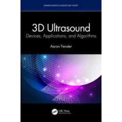 3D Ultrasound: Devices, Applications, and Algorithms
