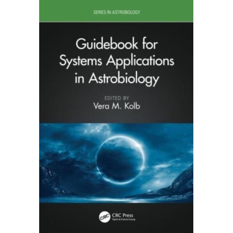 Guidebook for Systems Applications in Astrobiology