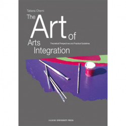 The art of arts integration: theoretical perspectives and practical guidelines