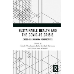 Sustainable Health and the Covid-19 Crisis: Interdisciplinary Perspectives