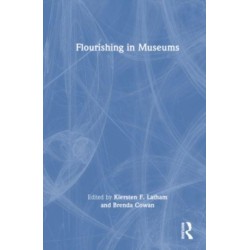 Flourishing in Museums: Towards a Positive Museology