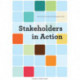 Stakeholders in action