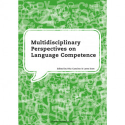 Multidisciplinary perspectives on language competence