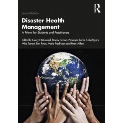 Disaster Health Management: A Primer for Students and Practitioners