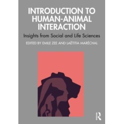 Introduction to Human-Animal Interaction: Insights from Social and Life Sciences