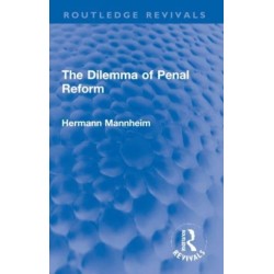 The Dilemma of Penal Reform