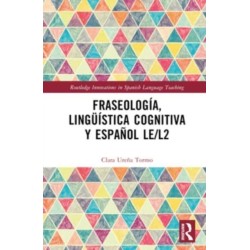 Fraseologia, linguistica cognitiva y espanol LE/L2