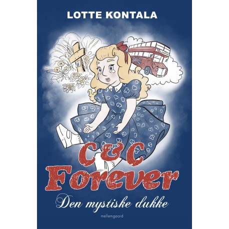 DEN MYSTISKE DUKKE: C & C FOREVER