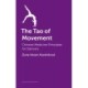 The Tao of Movement: Chinese Medicine Principles for Movers