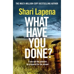 What Have You Done?: The addictive and haunting new thriller from the Richard & Judy bestselling author