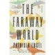 The Faraway World: Stories
