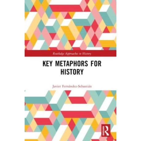 Key Metaphors for History: Mirrors of Time