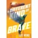 A Different Kind of Brave