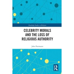 Celebrity Morals and the Loss of Religious Authority