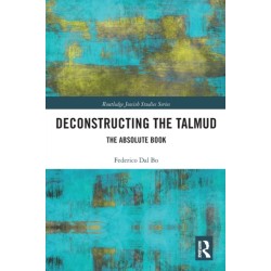 Deconstructing the Talmud: The Absolute Book