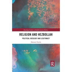 Religion and Hezbollah: Political Ideology and Legitimacy