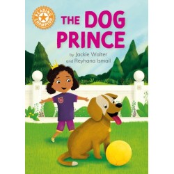 Reading Champion: The Dog Prince: Independent Reading Orange 6